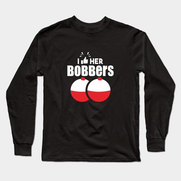 I Like Her Bobbers Fishing Long Sleeve T-Shirt by DoubleuStore